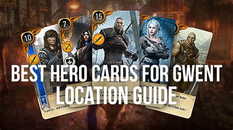 How to Get The Best Gwent Cards .